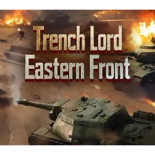 Trench Lord: Eastern Front