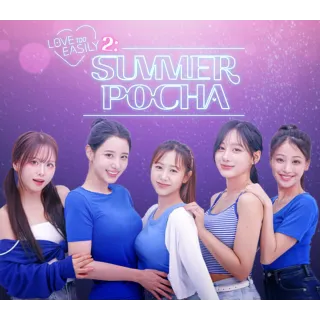 Love Too Easily 2: Summer Pocha