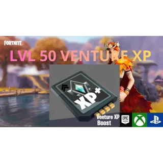 VENTURE XP LVL 50