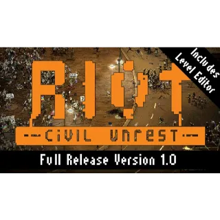 RIOT - Civil Unrest