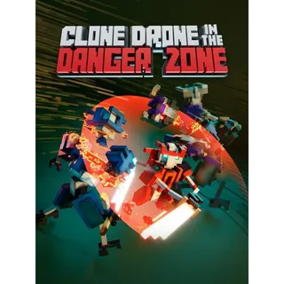 Clone Drone in the Danger Zone