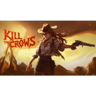  Kill The Crows