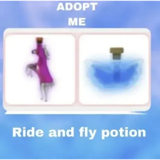 potion ride 5 x fly 5 x adopt me