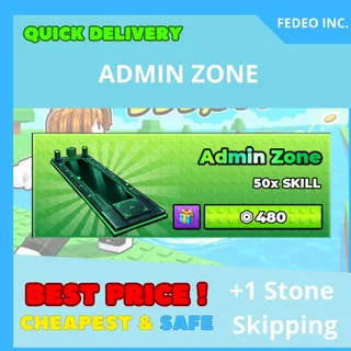 +1 Stone Skipping ADMIN ZONE