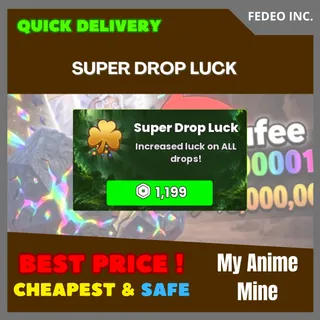 SUPER DROP LUCK