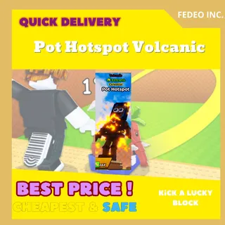 Pot Hotspot Volcanic GAG2 