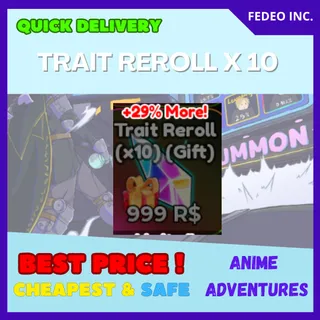 REROLL X 10