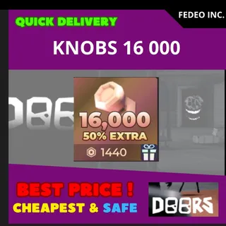 KNOBS 16 000