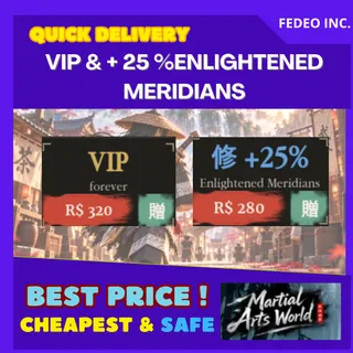 Martial Arts World  VIP & + 25 %ENLIGHTENED MERIDIANS