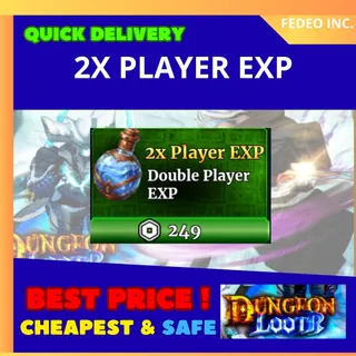 2X PLAYER EXP