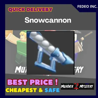 MM2 SNOWCANNON