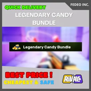 LEGENDARY CANDY  BUNDLE