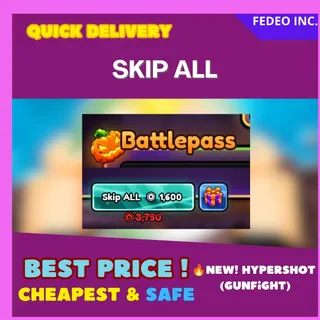 HYPERSHOT SKIP ALL