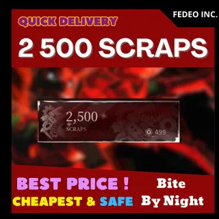  Bite By Night 2 500 SCRAPS