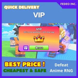 VIP  Defeat Anime RNG