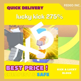 lucky kick 275% X 5