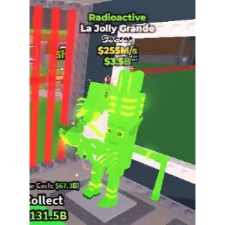 ☢️ Radioactive La Jolly Grande 255M/s - SAB (Fast Delivery)