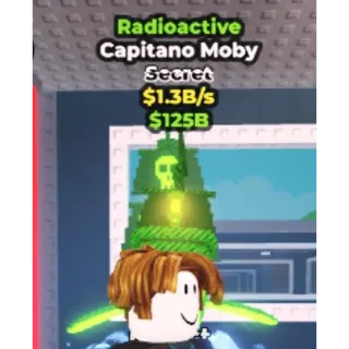  ☢️ Radioactive Capitano Moby 1.3B/s - SAB (Fast Delivery)