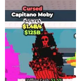 👹 Cursed Capitano Moby 1.4B/s - SAB (Fast Delivery)