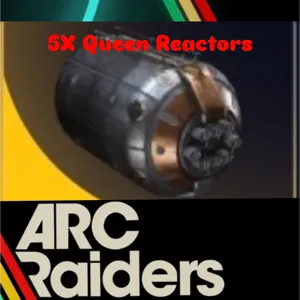 5 Queen Reactors