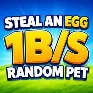 1B/S RANDOM PET | STEAL AN EGG