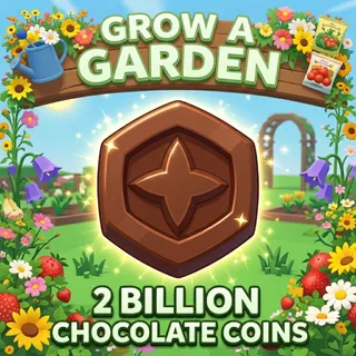 2B CHOCOLATE COINS | GROW A GARDEN
