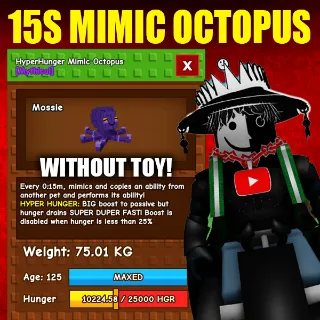 5X HYPERHUNGER MIMIC OCTOPUS 15S CD NO TOY