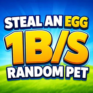 1B/S RANDOM PET | STEAL AN EGG