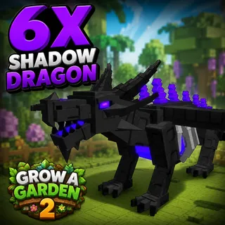 6X SHADOW DRAGON | GROW A GARDEN 2