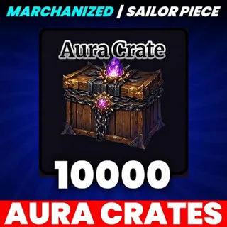 10000 AURA CRATE