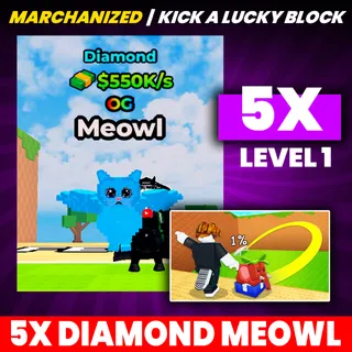 5X DIAMOND MEOWL | KICK A LUCKY BLOCK