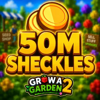 50M SHECKLES | GROW A GARDEN 2