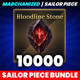 10000 BLOODLINE STONE