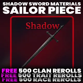 SHADOW MATERIALS | SAILOR PIECE 