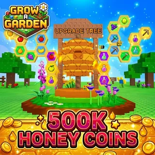 500K HONEY COINS | GROW A GARDEN