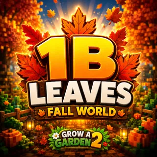 1B LEAVES | GROW A GARDEN 2