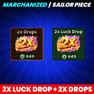 2X LUCK DROP + 2X DROPS