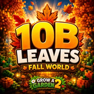 10B LEAVES | GROW A GARDEN 2