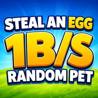 1B/S RANDOM PET | STEAL AN EGG