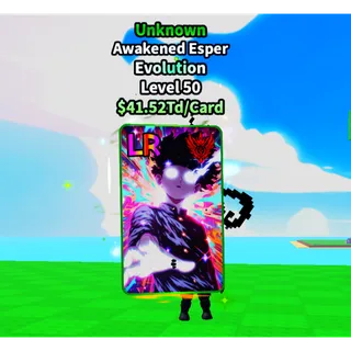 UNKNOWN AWAKENED ESPER EVOLUTION | ANIME CARD FARM