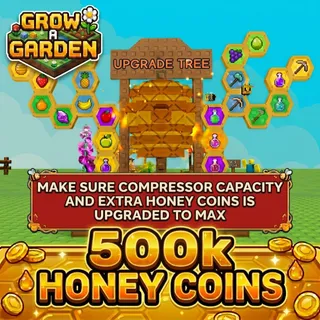 500K HONEY COINS | GROW A GARDEN