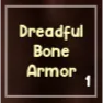 Dreadful Bone Armour | Type Soul