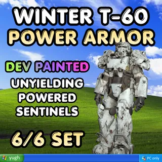 Power Armor | Winterized T-60 | ★ Unyielding ★★ Powered ★★★ Sentinels |