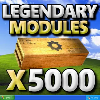 Legendary Modules | x 5000 | 5k |