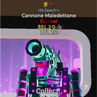CANNONE MALEDETTONE