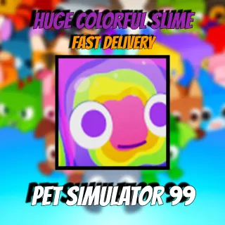 PET SIMULATOR 99 HUGE COLORFUL SLIME