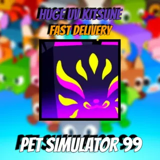 PET SIMULATOR 99 HUGE UV KITSUE