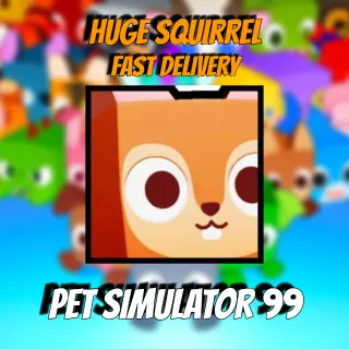 PET SIMULATOR 99 HUGE SQUIRREL