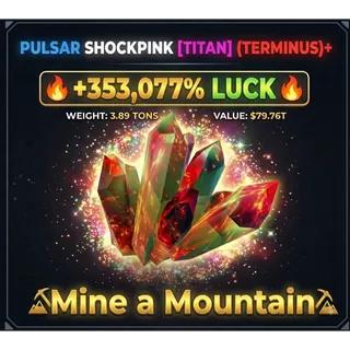 353K LUCK CRYSTAL - MINE A MOUNTAIN