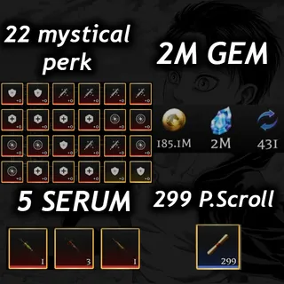 💎2M Gem 💎| 💉5 Serum 💉|🧬22 Mystical Perk🧬|📜 299 P. Scroll📜| 🧣 AOTR 🕊️|